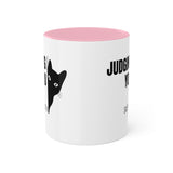 Judging You...Silently Colorful Mugs, 11oz