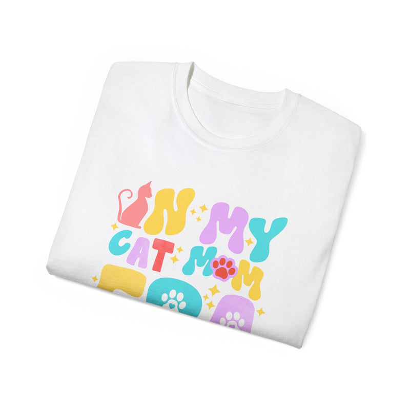 iN mY cAT mOM eRA Unisex Ultra Cotton Tee