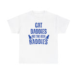 cAT dADDY bADDIES Unisex Heavy Cotton Tee